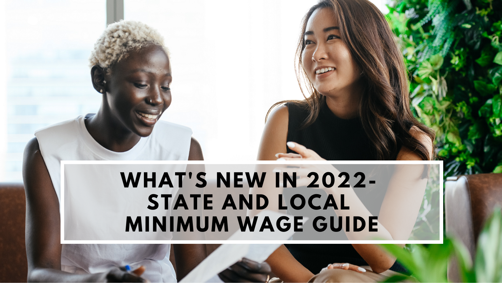 What's New in 2022- State and Local Minimum Wage Guide